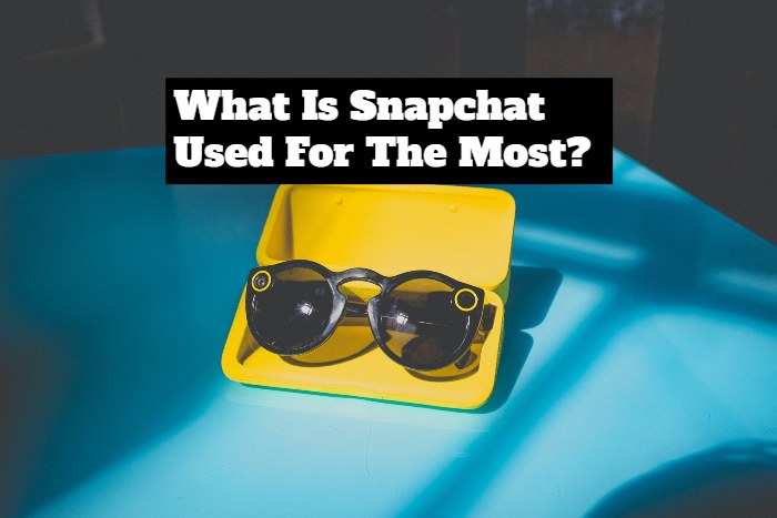 What Is Snapchat Used For The Most 21 List Of Devices OBS
