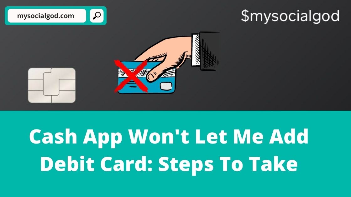 Cash App Won't Let Me Add Debit Card: Steps To Take (2023) • OBS - Cash App Wont Let Me Add Credit Card