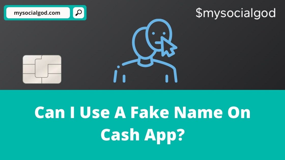 Can I Use A Fake Name On Cash App? • OBS