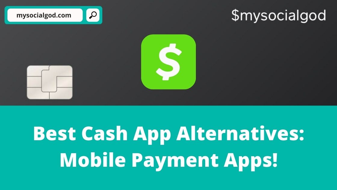 Cash App Alternatives