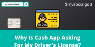 why is cash app asking for my driver's license