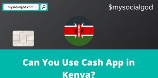 Can You Use Cash App in Kenya