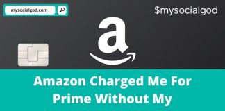 Amazon Charged Me For Prime Without My Permission
